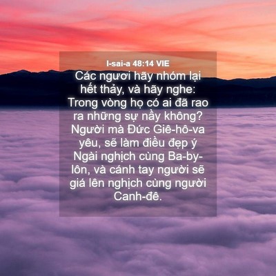 Picture 04 - I-sai-a 48:14 VIE - Các ngươi hãy nhóm lại hết thảy, và - Bible Verse Picture