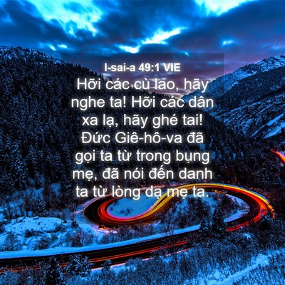 Picture 04 - I-sai-a 49:1 VIE - Hỡi các cù lao, hãy nghe ta! Hỡi các dân - Bible Verse Picture