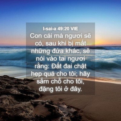 Picture 04 - I-sai-a 49:20 VIE - Con cái mà ngươi sẽ có, sau khi bị mất - Bible Verse Picture