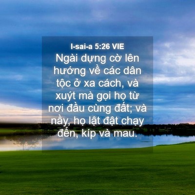 Picture 04 - I-sai-a 5:26 VIE - Ngài dựng cờ lên hướng về các dân - Bible Verse Picture