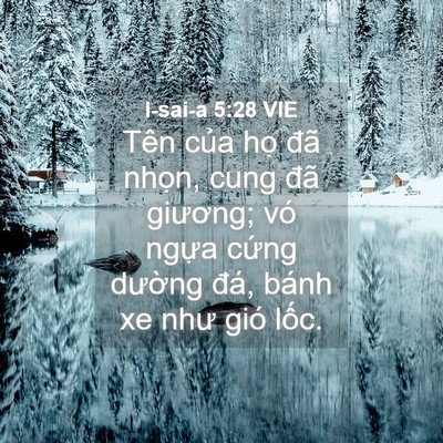 Picture 04 - I-sai-a 5:28 VIE - Tên của họ đã nhọn, cung đã giương; - Bible Verse Picture