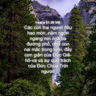 Picture 04 - I-sai-a 51:20 VIE - Các con trai ngươi đều hao mòn, nằm - Bible Verse Picture