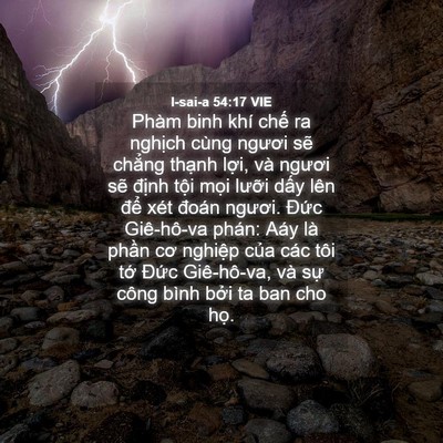 Picture 04 - I-sai-a 54:17 VIE - Phàm binh khí chế ra nghịch cùng ngươi - Bible Verse Picture