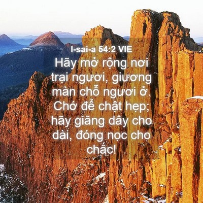 Picture 04 - I-sai-a 54:2 VIE - Hãy mở rộng nơi trại ngươi, giương - Bible Verse Picture