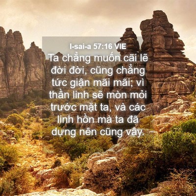 Picture 04 - I-sai-a 57:16 VIE - Ta chẳng muốn cãi lẽ đời đời, cũng - Bible Verse Picture