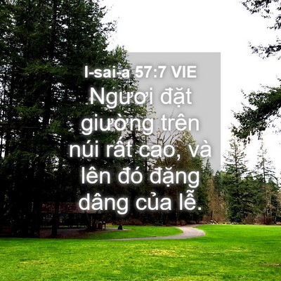 Picture 04 - I-sai-a 57:7 VIE - Ngươi đặt giường trên núi rất cao, - Bible Verse Picture