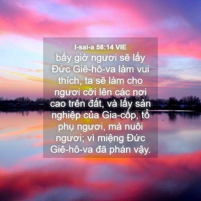 Picture 04 - I-sai-a 58:14 VIE - bấy giờ ngươi sẽ lấy Đức Giê-hô-va - Bible Verse Picture