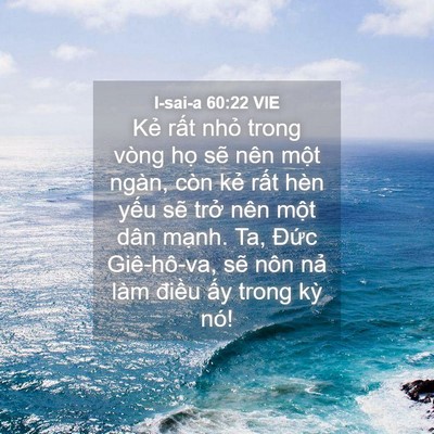 Picture 04 - I-sai-a 60:22 VIE - Kẻ rất nhỏ trong vòng họ sẽ nên một - Bible Verse Picture