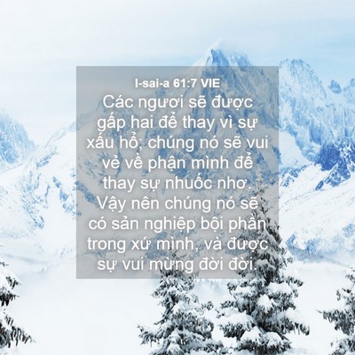 Picture 04 - I-sai-a 61:7 VIE - Các ngươi sẽ được gấp hai để thay - Bible Verse Picture