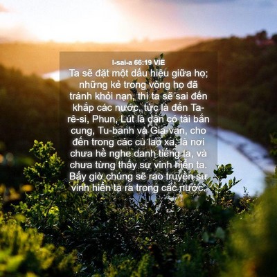 Picture 04 - I-sai-a 66:19 VIE - Ta sẽ đặt một dấu hiệu giữa họ; - Bible Verse Picture