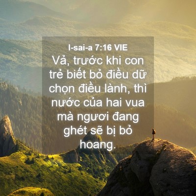Picture 04 - I-sai-a 7:16 VIE - Vả, trước khi con trẻ biết bỏ điều - Bible Verse Picture
