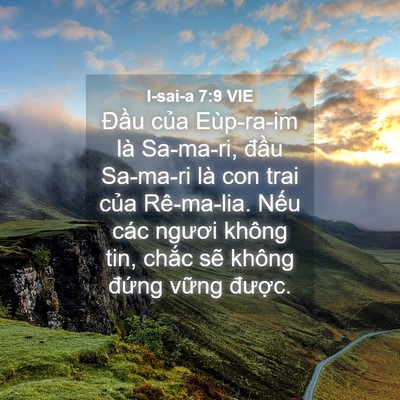Picture 04 - I-sai-a 7:9 VIE - Đầu của Eùp-ra-im là Sa-ma-ri, đầu - Bible Verse Picture