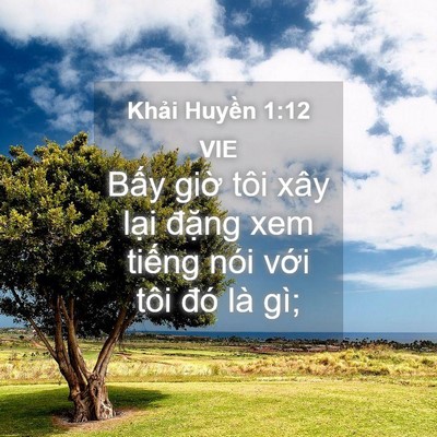 Picture 04 - Khải Huyền 1:12 VIE - Bấy giờ tôi xây lại đặng xem tiếng - Bible Verse Picture