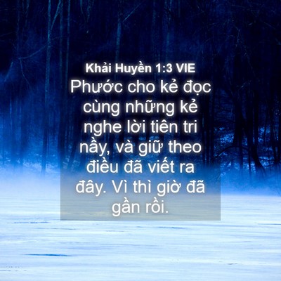 Picture 04 - Khải Huyền 1:3 VIE - Phước cho kẻ đọc cùng những kẻ nghe - Bible Verse Picture