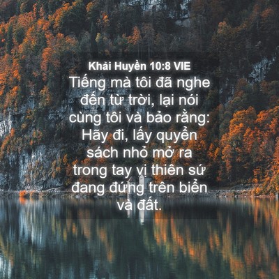 Picture 04 - Khải Huyền 10:8 VIE - Tiếng mà tôi đã nghe đến từ trời, - Bible Verse Picture