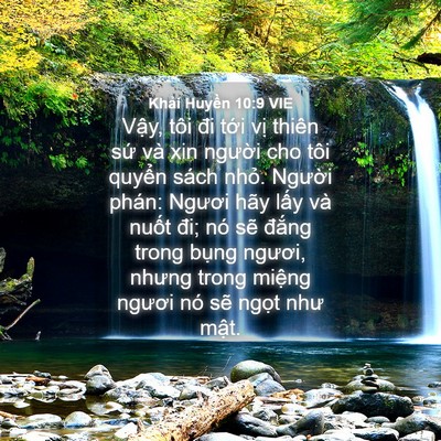 Picture 04 - Khải Huyền 10:9 VIE - Vậy, tôi đi tới vị thiên sứ và xin - Bible Verse Picture