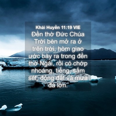 Picture 04 - Khải Huyền 11:19 VIE - Đền thờ Đức Chúa Trời bèn mở ra ở - Bible Verse Picture