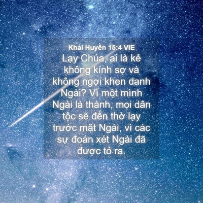 Picture 04 - Khải Huyền 15:4 VIE - Lạy Chúa, ai là kẻ không kính sợ và - Bible Verse Picture