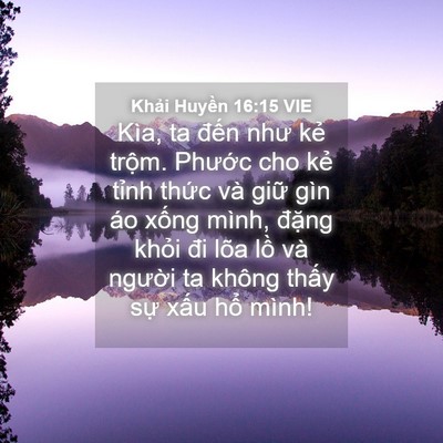 Picture 04 - Khải Huyền 16:15 VIE - Kìa, ta đến như kẻ trộm. Phước cho - Bible Verse Picture