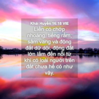 Picture 04 - Khải Huyền 16:18 VIE - Liền có chớp nhoáng, tiếng rầm, sấm - Bible Verse Picture