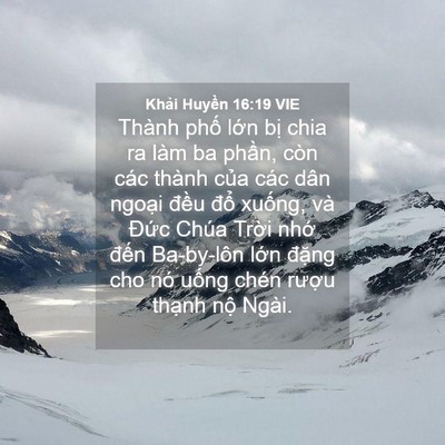 Picture 04 - Khải Huyền 16:19 VIE - Thành phố lớn bị chia ra làm ba phần, - Bible Verse Picture