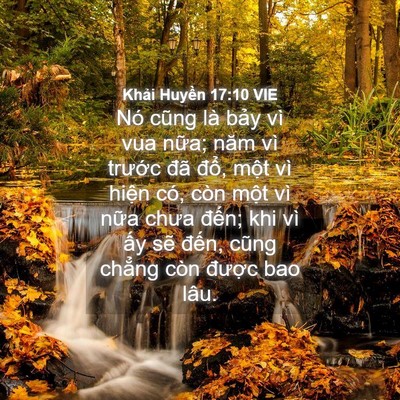 Picture 04 - Khải Huyền 17:10 VIE - Nó cũng là bảy vì vua nữa; năm vì - Bible Verse Picture