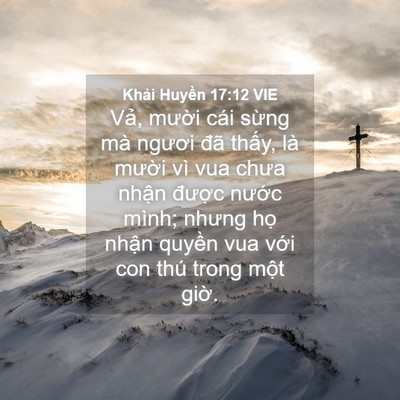 Picture 04 - Khải Huyền 17:12 VIE - Vả, mười cái sừng mà ngươi đã - Bible Verse Picture