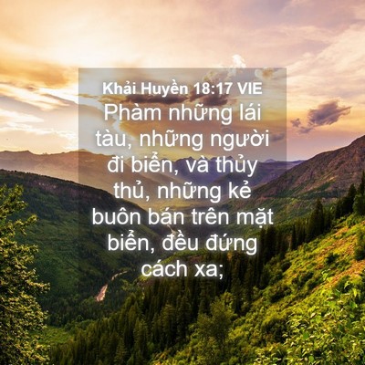 Picture 04 - Khải Huyền 18:17 VIE - Phàm những lái tàu, những người đi - Bible Verse Picture