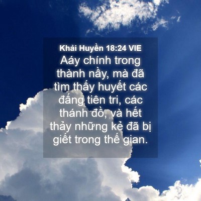 Picture 04 - Khải Huyền 18:24 VIE - Aáy chính trong thành nầy, mà đã tìm - Bible Verse Picture