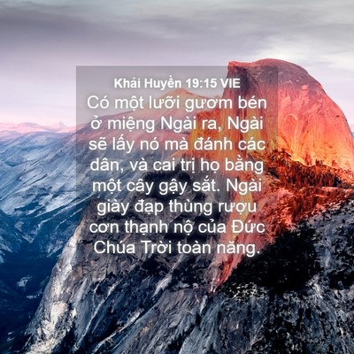 Picture 04 - Khải Huyền 19:15 VIE - Có một lưỡi gươm bén ở miệng Ngài - Bible Verse Picture