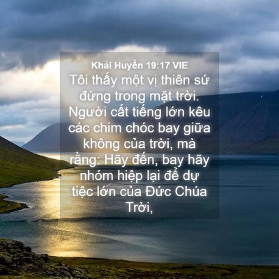 Picture 04 - Khải Huyền 19:17 VIE - Tôi thấy một vị thiên sứ đứng trong - Bible Verse Picture