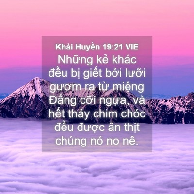 Picture 04 - Khải Huyền 19:21 VIE - Những kẻ khác đều bị giết bởi - Bible Verse Picture