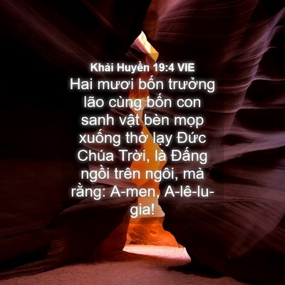 Picture 04 - Khải Huyền 19:4 VIE - Hai mươi bốn trưởng lão cùng bốn con - Bible Verse Picture
