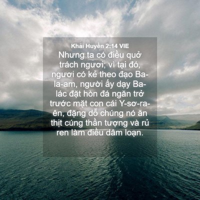 Picture 04 - Khải Huyền 2:14 VIE - Nhưng ta có điều quở trách ngươi; vì - Bible Verse Picture
