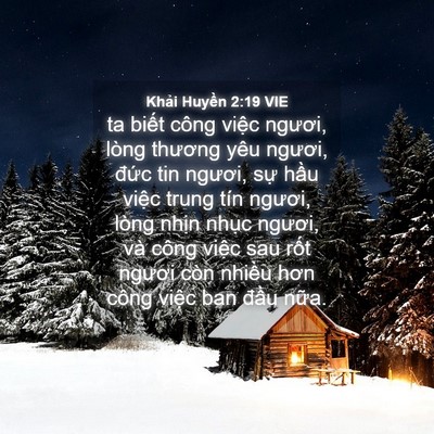 Picture 04 - Khải Huyền 2:19 VIE - ta biết công việc ngươi, lòng thương - Bible Verse Picture