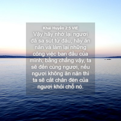Picture 04 - Khải Huyền 2:5 VIE - Vậy hãy nhớ lại ngươi đã sa sút từ - Bible Verse Picture
