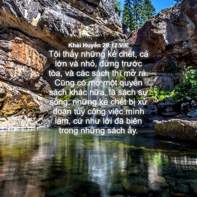 Picture 04 - Khải Huyền 20:12 VIE - Tôi thấy những kẻ chết, cả lớn và - Bible Verse Picture