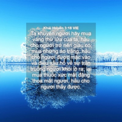 Picture 04 - Khải Huyền 3:18 VIE - Ta khuyên ngươi hãy mua vàng thử lửa - Bible Verse Picture