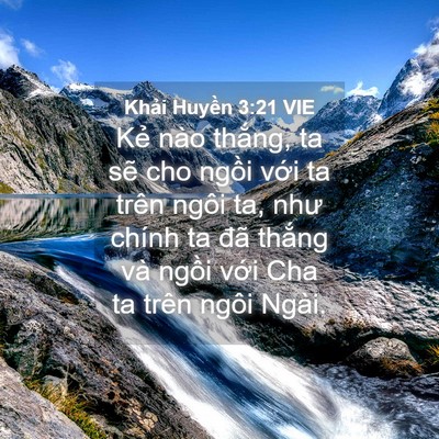 Picture 04 - Khải Huyền 3:21 VIE - Kẻ nào thắng, ta sẽ cho ngồi với ta - Bible Verse Picture
