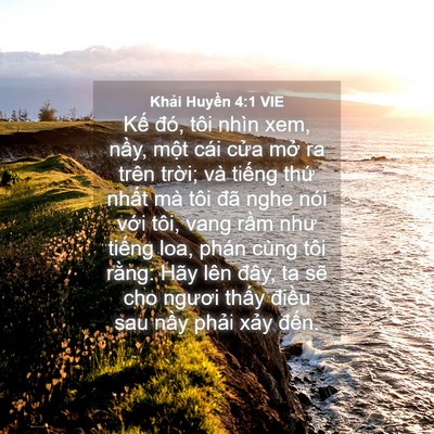 Picture 04 - Khải Huyền 4:1 VIE - Kế đó, tôi nhìn xem, nầy, một cái - Bible Verse Picture