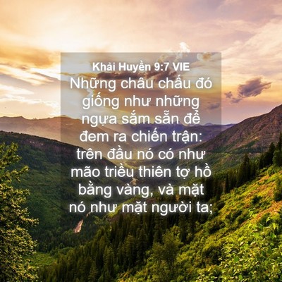 Picture 04 - Khải Huyền 9:7 VIE - Những châu chấu đó giống như những - Bible Verse Picture