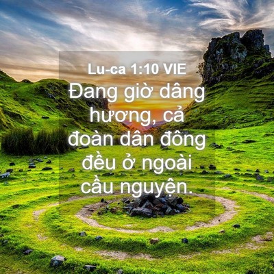 Picture 04 - Lu-ca 1:10 VIE - Đang giờ dâng hương, cả đoàn dân - Bible Verse Picture