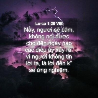 Picture 04 - Lu-ca 1:20 VIE - Nầy, ngươi sẽ câm, không nói được - Bible Verse Picture