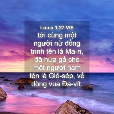 Picture 04 - Lu-ca 1:27 VIE - tới cùng một người nữ đồng trinh - Bible Verse Picture