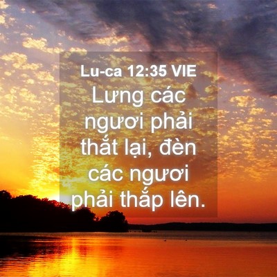 Picture 04 - Lu-ca 12:35 VIE - Lưng các ngươi phải thắt lại, đèn - Bible Verse Picture