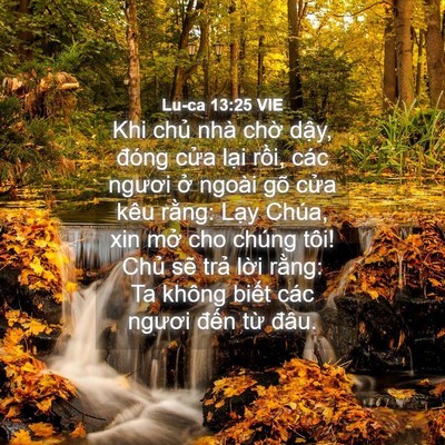 Picture 04 - Lu-ca 13:25 VIE - Khi chủ nhà chờ dậy, đóng cửa lại - Bible Verse Picture