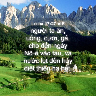 Picture 04 - Lu-ca 17:27 VIE - người ta ăn, uống, cưới, gả, cho - Bible Verse Picture
