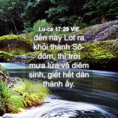 Picture 04 - Lu-ca 17:29 VIE - đến này Lót ra khỏi thành Sô-đôm, thì - Bible Verse Picture