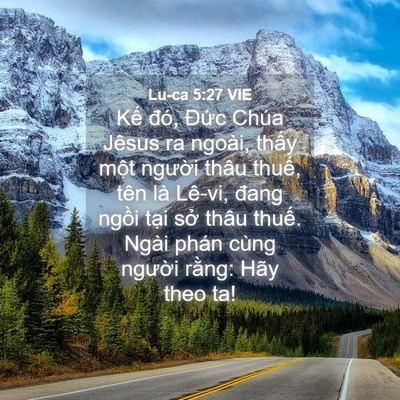 Picture 04 - Lu-ca 5:27 VIE - Kế đó, Đức Chúa Jêsus ra ngoài, thấy - Bible Verse Picture