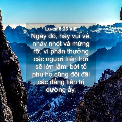 Picture 04 - Lu-ca 6:23 VIE - Ngày đó, hãy vui vẻ, nhảy nhót và - Bible Verse Picture